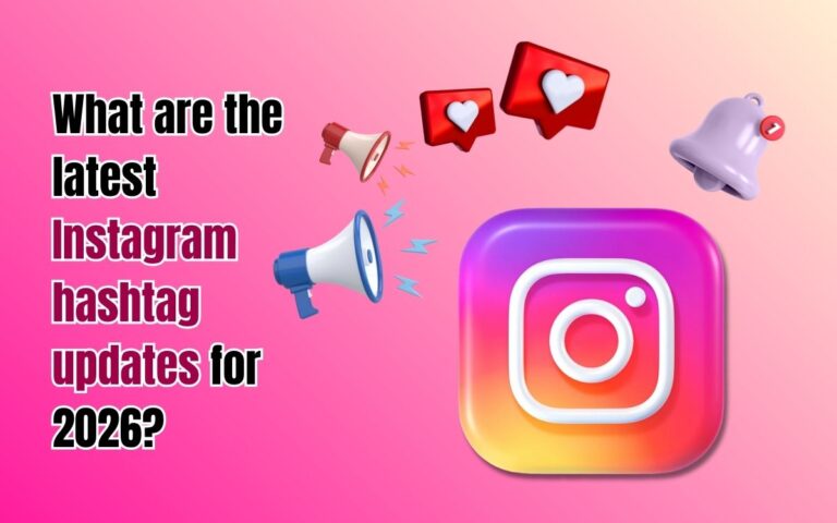 Instagram Hashtag Limit Update 2026