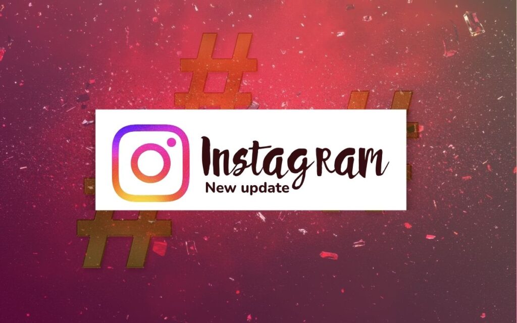 Instagram Hashtag Limit Update 2026
